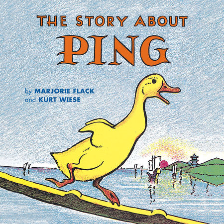 The Story about Ping Paperback by Marjorie Flack; Illustrated by Kurt Wiese