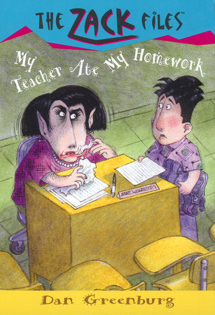 Zack Files 27: My Teacher Ate My Homework Paperback by Dan Greenburg; Illustrated by Jack Davis