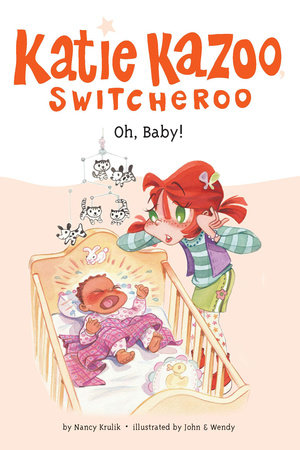 Oh, Baby! #3 Paperback by Nancy Krulik; Illustrated by John and Wendy