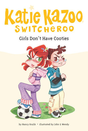 Girls Don't Have Cooties #4 Paperback by Nancy Krulik; Illustrated by John and Wendy