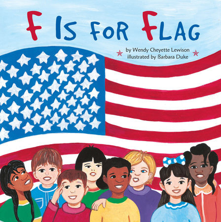 F Is for Flag Paperback by Wendy Lewison; Illustrated by Barbara Duke