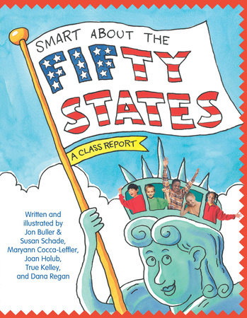 Smart About the Fifty States Paperback by Jon Buller; Illustrated by Joan Holub