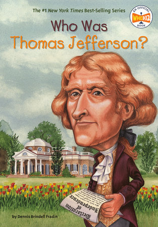 Who Was Thomas Jefferson? Paperback by Dennis Brindell Fradin; Illustrated by John O'Brien