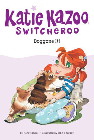 Doggone It! #8 Paperback by Nancy Krulik; Illustrated by John and Wendy