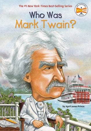 Who Was Mark Twain? Paperback by April Jones Prince; Illustrated by John O'Brien
