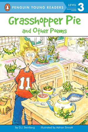 Grasshopper Pie and Other Poems Paperback by D.J. Steinberg; Illustrated by Adrian Sinnott