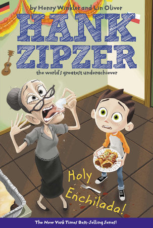 Holy Enchilada! #6 Paperback by Henry Winkler and Lin Oliver