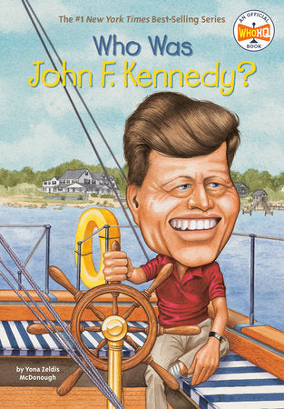Who Was John F. Kennedy? Paperback by Yona Zeldis McDonough; Illustrated by Jill Weber