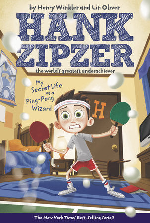 My Secret Life as a Ping-Pong Wizard #9 Paperback by Henry Winkler and Lin Oliver