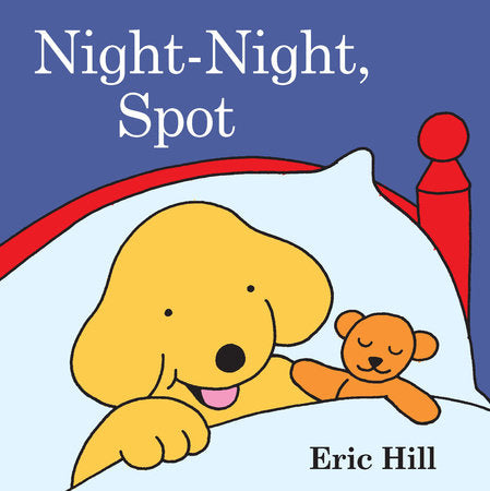 Night-Night, Spot Paperback by Eric Hill