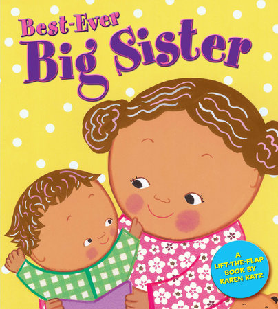 Best-Ever Big Sister Hardcover by Karen Katz