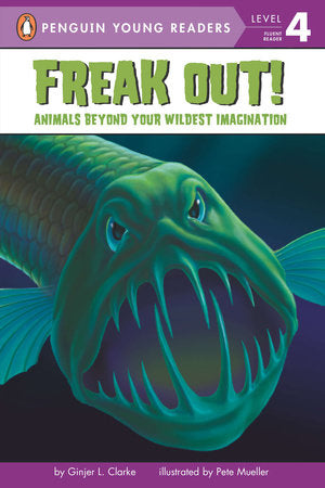 Freak Out! Paperback by Ginjer L. Clarke; illustrated by Pete Mueller