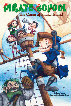 The Curse of Snake Island #1 Paperback by Brian James; Illustrated by Jennifer Zivoin