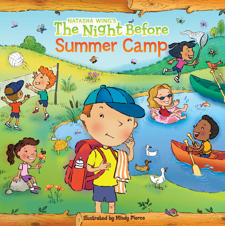 The Night Before Summer Camp Paperback by Natasha Wing; Illustrated by Mindy Pierce