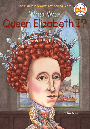 Who Was Queen Elizabeth I? Paperback by June Eding; Illustrated by Nancy Harrison