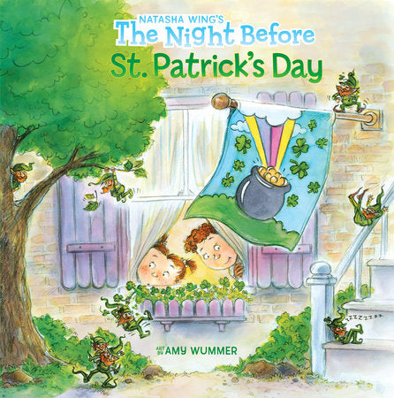 The Night Before St. Patrick's Day Paperback by Natasha Wing; Illustrated by Amy Wummer