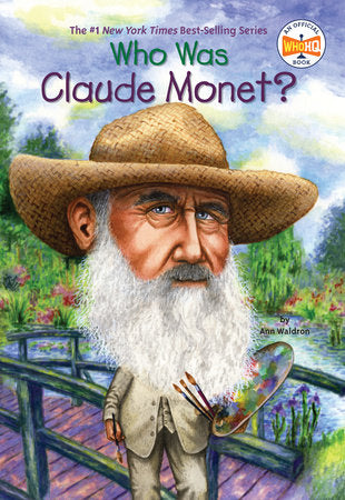 Who Was Claude Monet? Paperback by Ann Waldron; Illustrated by Stephen Marchesi