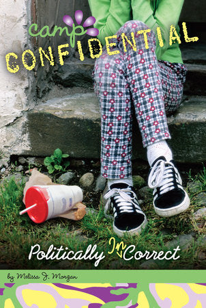 Politically Incorrect #23 Paperback by Melissa J. Morgan