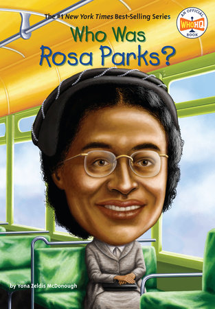 Who Was Rosa Parks? Paperback by Yona Zeldis McDonough; Illustrated by Stephen Marchesi