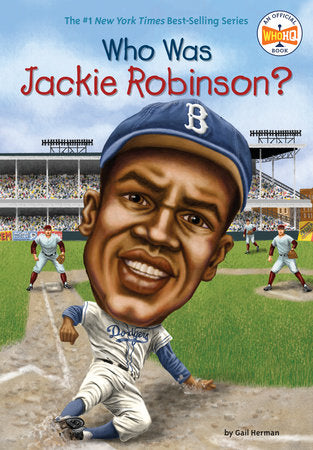 Who Was Jackie Robinson? Paperback by Gail Herman; Illustrated by John O'Brien