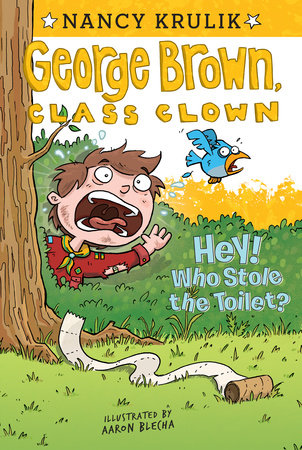 Hey! Who Stole the Toilet? #8 Paperback by Nancy Krulik; Illustrated by Aaron Blecha