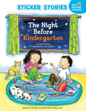 The Night Before Kindergarten (Sticker Stories) Paperback by Natasha Wing; Illustrated by Julie Durrell