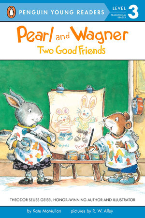 Pearl and Wagner: Two Good Friends Paperback by Kate McMullan; Illustrated by R.W. Alley