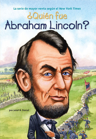 ¿Quién fue Abraham Lincoln? Paperback by Janet B. Pascal; Illustrated by John O'Brien