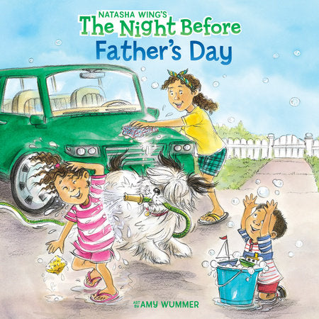The Night Before Father's Day Paperback by Natasha Wing; Illustrated by Amy Wummer