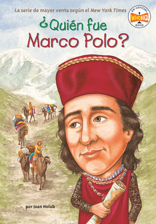 ¿Quién fue Marco Polo? Paperback by Joan Holub; Illustrated by John O'Brien