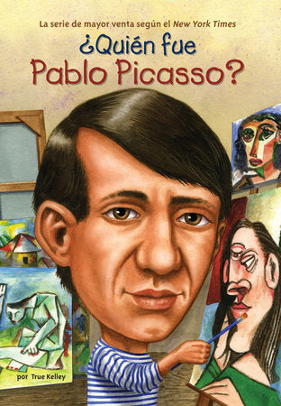 ¿Quién fue Pablo Picasso? Paperback by True Kelley; Illustrated by True Kelley