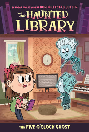 The Five O'Clock Ghost #4 Paperback by Dori Butler; Illustrated by Aurore Damant