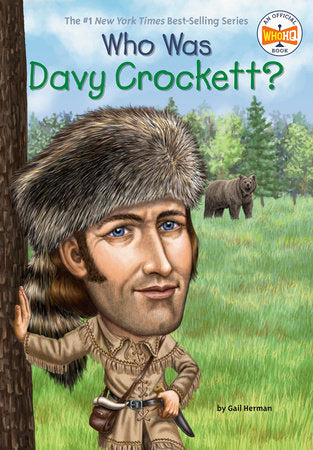 Who Was Davy Crockett? Paperback by Gail Herman; Illustrated by Robert Squier