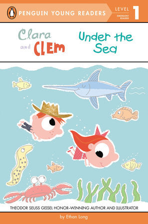 Clara and Clem Under the Sea Paperback by Ethan Long; Illustrated by Ethan Long