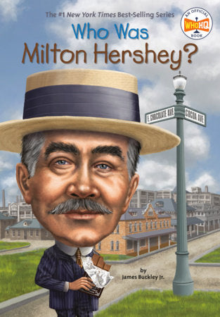 Who Was Milton Hershey? Paperback by James Buckley Jr.; Illustrated by Ted Hammond