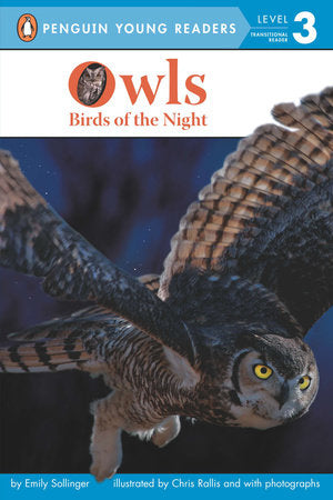 Owls Paperback by Emily Sollinger; Illustrated by Chris Rallis