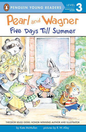 Pearl and Wagner: Five Days Till Summer Paperback by Kate McMullan; Illustrated by R.W. Alley