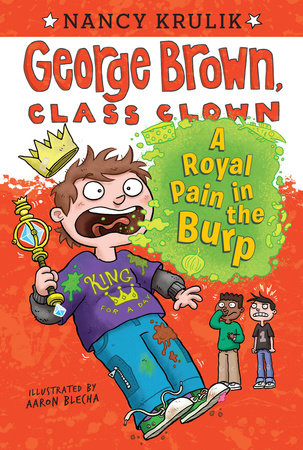 A Royal Pain in the Burp #15 Paperback by Nancy Krulik; Illustrated by Aaron Blecha