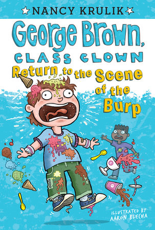 Return to the Scene of the Burp #19 Paperback by Nancy Krulik; Illustrated by Aaron Blecha
