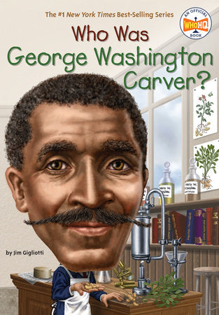 Who Was George Washington Carver? Paperback by Jim Gigliotti; Illustrated by Stephen Marchesi