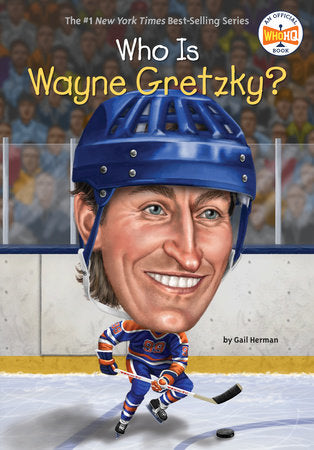 Who Is Wayne Gretzky? Paperback by Gail Herman; Illustrated by Ted Hammond