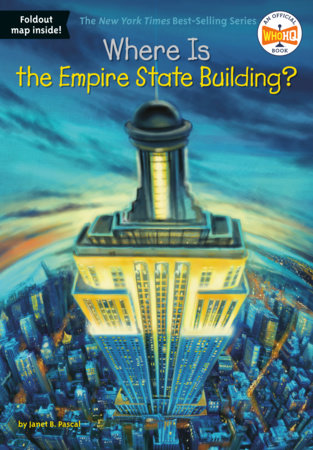 Where Is the Empire State Building? Paperback by Janet B. Pascal; Illustrated by Daniel Colón