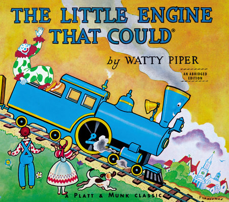 The Little Engine That Could Board Book by Watty Piper; Illustrated by George Hauman