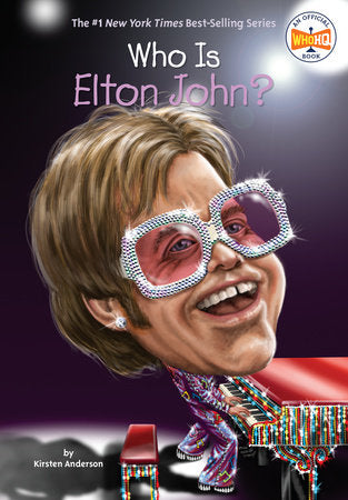 Who Is Elton John? Paperback by Kirsten Anderson; Illustrated by Joseph J. M. Qiu