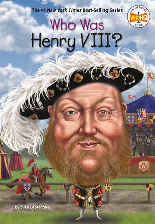 Who Was Henry VIII? Paperback by Ellen Labrecque; Illustrated by Jake Murray