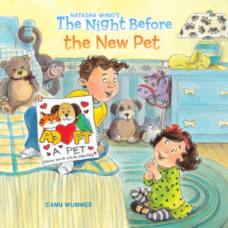 The Night Before the New Pet Paperback by Natasha Wing; Illustrated by Amy Wummer