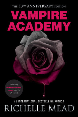 Vampire Academy 10th Anniversary Edition Paperback by Richelle Mead