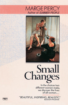 Small Changes Paperback by Marge Piercy