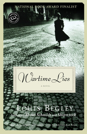 Wartime Lies Paperback by Louis Begley