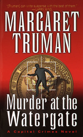 Murder at the Watergate Paperback by Margaret Truman